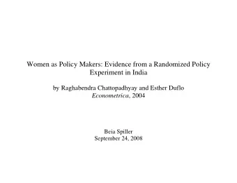 Women as Policy Makers: Evidence from a Randomized Policy  Experiment in India  by Raghabendra