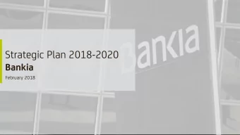 Strategic Plan 2018-2020  Bankia  February 2018  1  STRATEGIC PLAN 2018-2020  Disclaimer  This