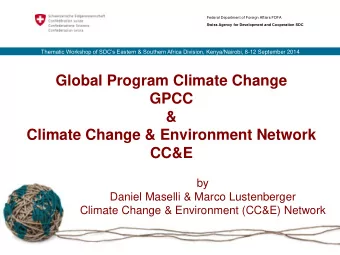 Global Program Climate Change  GPCC  &amp;  Climate Change &amp; Environment Network  CC&amp;E  by