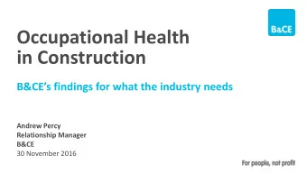 in Construction  B&amp;CEs findings for what the industry needs  Andrew Percy  Relationship
