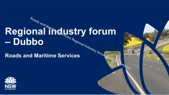 Regional industry forum   Dubbo  Roads and Maritime Services  Alistair Lunn  Director Western