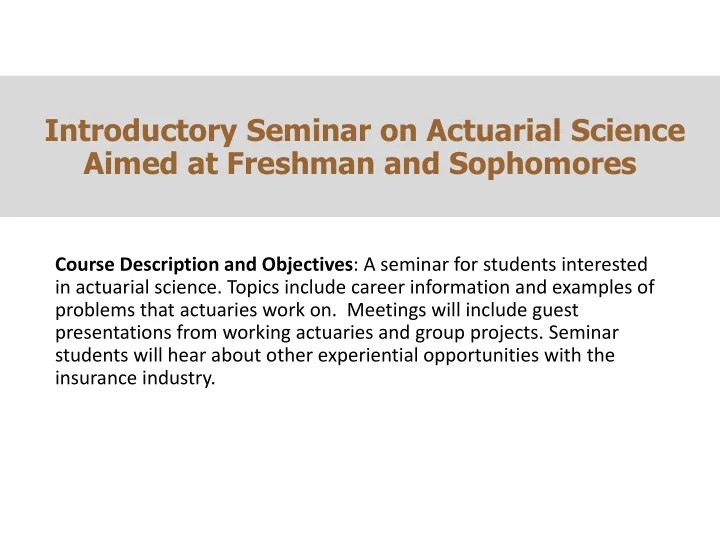 introductory seminar on actuarial science aimed at
