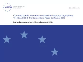 Covered bonds: elements outside the issuance regulations  The ICMA CBIC &amp; The Covered Bond