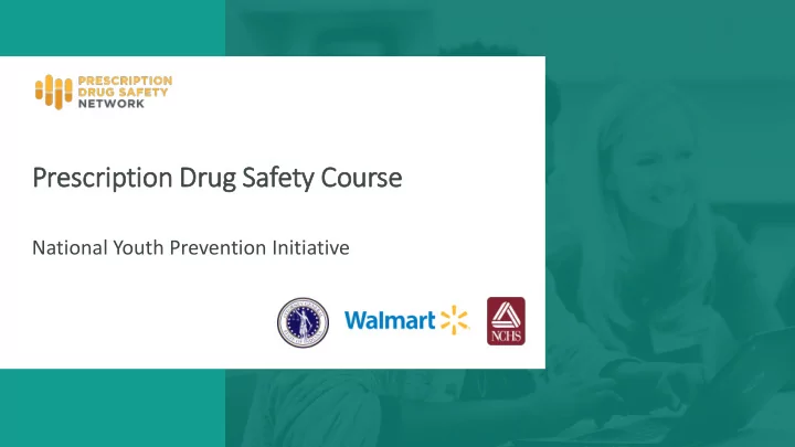 prescription dru rug safety course