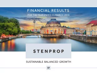 FINANCIAL RESULTS  FOR THE YEAR ENDED 31 MARCH  2016  SUSTAINABLE  BALANCED  GROWTH  MISSION