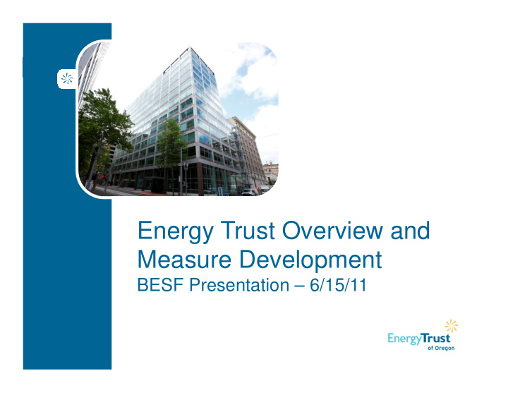 energy trust overview and measure development