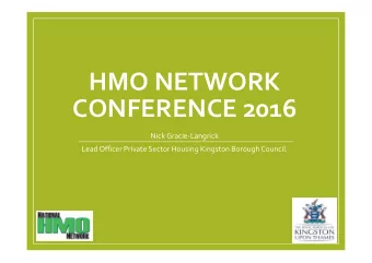 HMO NETWORK  CONFERENCE 2016  Nick Gracie-Langrick  Lead Officer Private Sector Housing Kingston