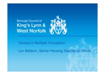 Houses in Multiple Occupation  Lyn Ibbitson, Senior Housing Standards Officer  Definition of an HMO