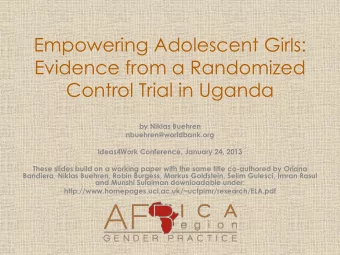 Empowering Adolescent Girls:  Evidence from a Randomized  Control Trial in Uganda  by Niklas