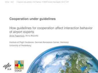Cooperation under guidelines  How guidelines for cooperation affect interaction behavior  of