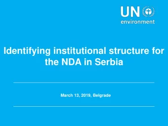 Identifying institutional structure for  the NDA in Serbia  March 13, 2019, Belgrade  Obligations