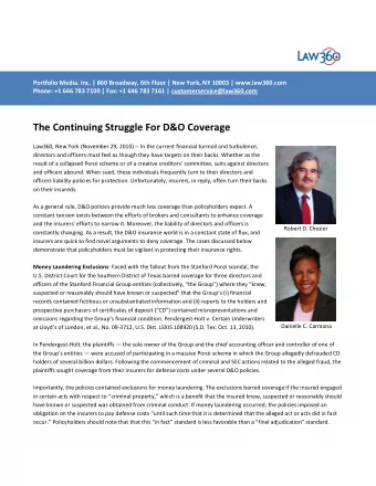 The Continuing Struggle For D&amp;O Coverage  Law360, New York (November 29, 2010) -- In the