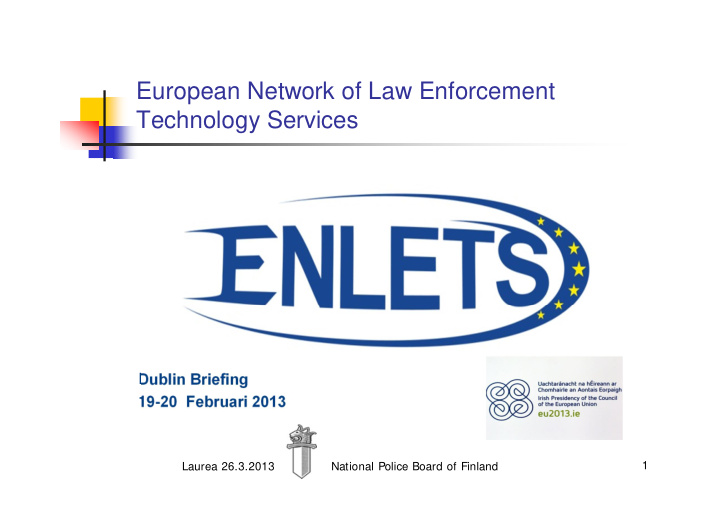 european network of law enforcement technology services