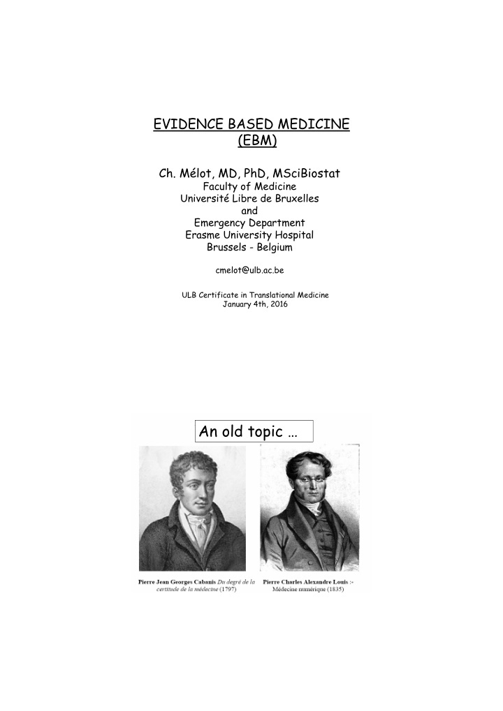 an old topic evidence based medicine ebm what it is ebm