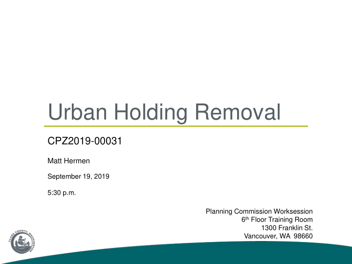 urban holding removal