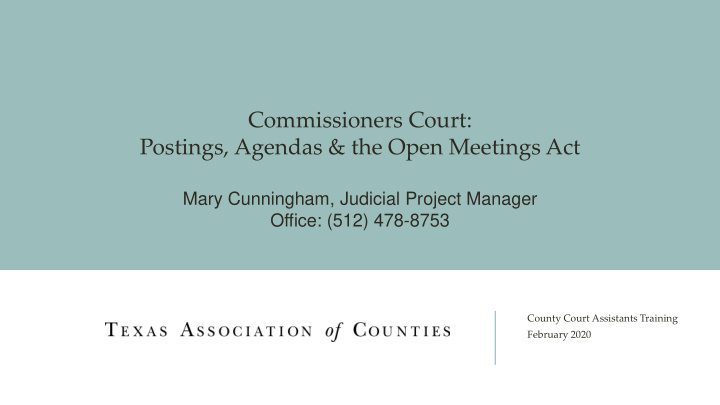 commissioners court postings agendas the open meetings act