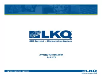 Investor Presentation  April 2014  Forward Looking Statement  Statements and information included