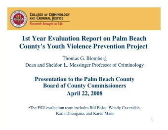 1st Year Evaluation Report on Palm Beach  County's Youth Violence Prevention Project  Thomas G.