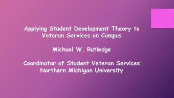 Veteran Services on Campus  Michael W. Rutledge  Coordinator of Student Veteran Services  Northern