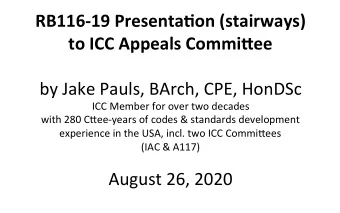 RB116-19  Presenta/on  (stairways)      to  ICC  Appeals  Commi&lt;ee