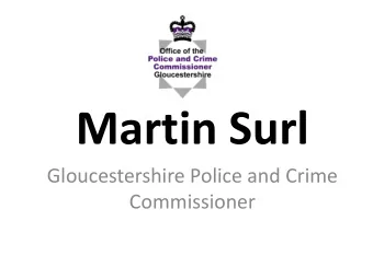 Martin Surl  Gloucestershire Police and Crime Commissioner  Restorative Gloucestershire  Becky