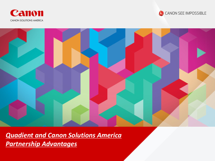 quadient and canon solutions america partnership