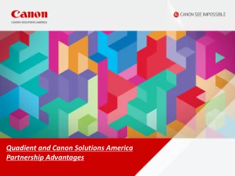 Quadient and Canon Solutions America  Partnership Advantages  Moderators &amp; Panelists  Kevin D.