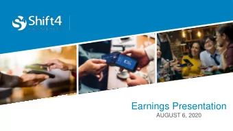 Earnings Presentation  AUGUST 6, 2020  Sa  Safe Har  Harbor St  Statement and  and For  orward