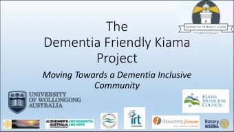 The  Dementia Friendly Kiama  Project  Moving Towards a Dementia Inclusive  Community  Welcome