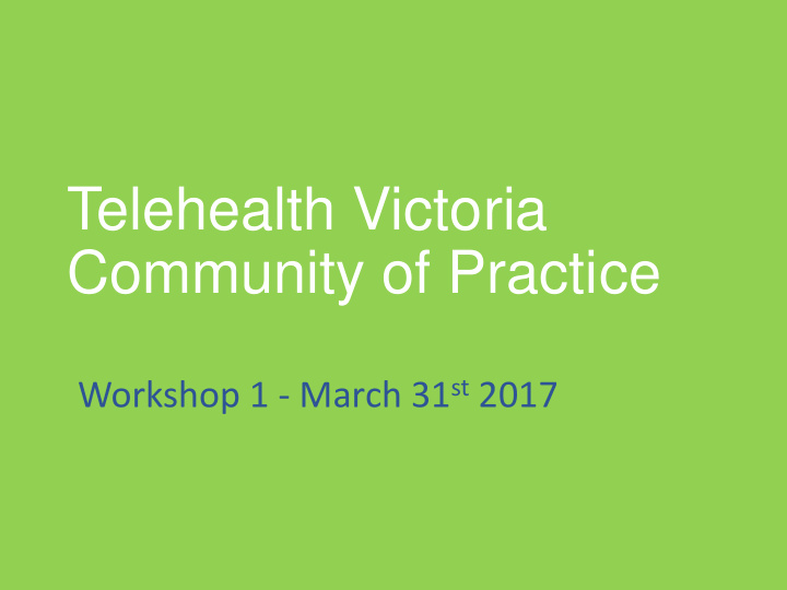 telehealth victoria community of practice