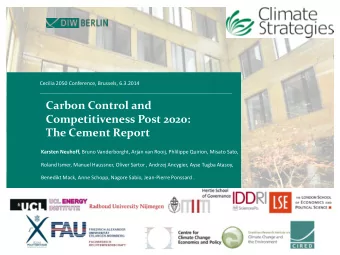 Competitiveness Post 2020: The Cement Report Karsten Neuhoff, Bruno Vanderborght, Arjan van Rooij,