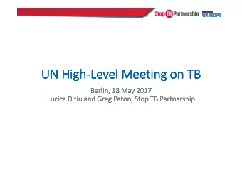 UN High  UN High  UN High  UN High-  -  -  -Level Meeting on TB  Level Meeting on TB  Level Meeting