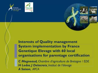 Interests of Quality management  System implementation by France  Genetique Elevage with 60 local