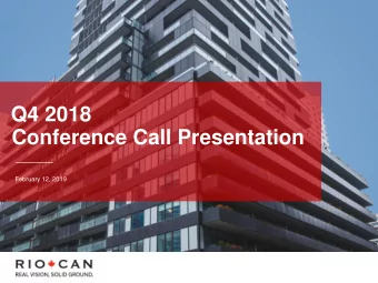 Conference Call Presentation  February 12, 2019  FORWARD LOOKING ADIVISORY &amp; NON-GAAP MEASURES