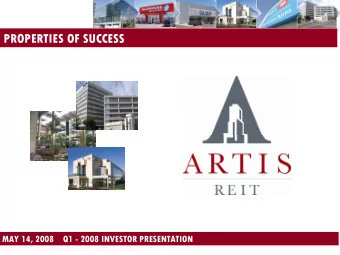PROPERTIES OF SUCCESS  MAY 14, 2008    Q1 -  2008 INVESTOR PRESENTATION  FORWARD-LOOKING DISCLAIMER