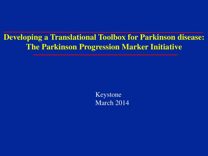 developing a translational toolbox for parkinson disease