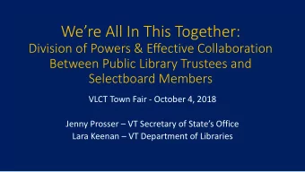 Were All In This Together:  Division of Powers &amp; Effective Collaboration  Between Public