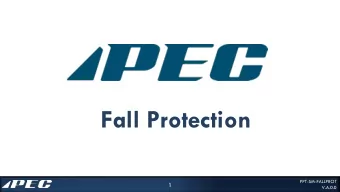 Fall Protection  PPT-SM-FALLPROT  1  V.A.0.0  Introduction to Fall  Protection  Falls account