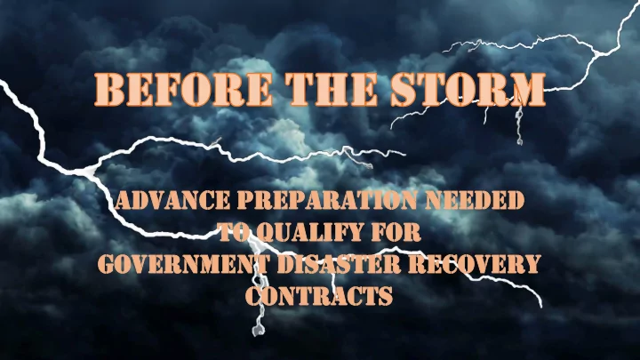 advance preparation needed to qualify for government