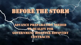 AdvAnce PrePArAtion needed  to QuAlify for  Government disAster recovery  contrActs  Welcome and