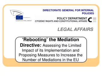 Rebooting the Mediation Directive: Assessing the Limited  Impact of its Implementation and