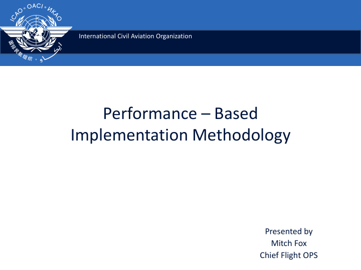 performance based implementation methodology