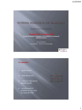 A concern :  - quite recent  - little theorized  - which is relevant to  mental health