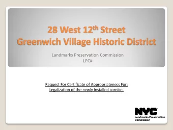 Greenwich Village Historic District  Landmarks Preservation Commission  LPC#  Request For