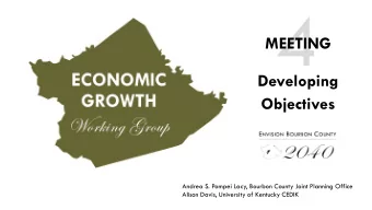 4  MEETING  Developing  Objectives  Andrea S. Pompei Lacy, Bourbon County Joint Planning Office