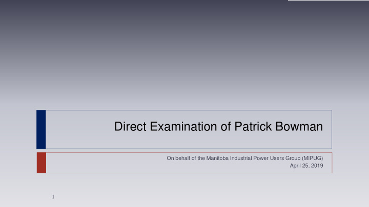 direct examination of patrick bowman