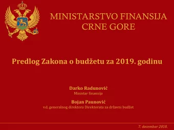 MINISTARSTVO FINANSIJA  CRNE GORE  Predlog Zakona o budetu za 2019. godinu  Darko Radunovi
