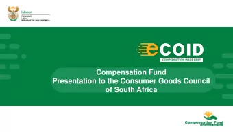Presentation to the Consumer Goods Council  of South Africa  CONTENTS  BACKGROUND  FACTS ON