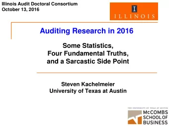 Auditing Research in 2016  Some Statistics,  Four Fundamental Truths,  and a Sarcastic Side Point