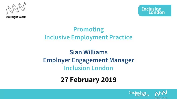 27 february 2019 what is inclusion london